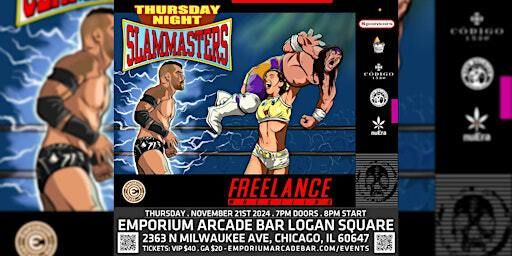 Freelance Wrestling: LIVE! | Emporium Logan Square