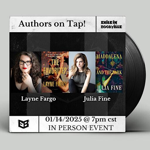 Authors on Tap: Layne Fargo and Julia Fine | Exile in Bookville
