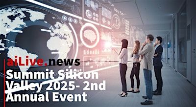 AI Live Summit Silicon Valley 2025 | Rosewood Commons Conference Center