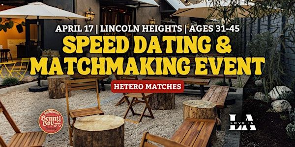 Speed Dating | Lincoln Heights | Ages 31-45 *WOMEN SOLD OUT* | Benny Boy Brewing