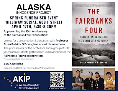 Alaska Innocence Project Spring Fundraiser with Brian O'Donoghue | Williwaw Social