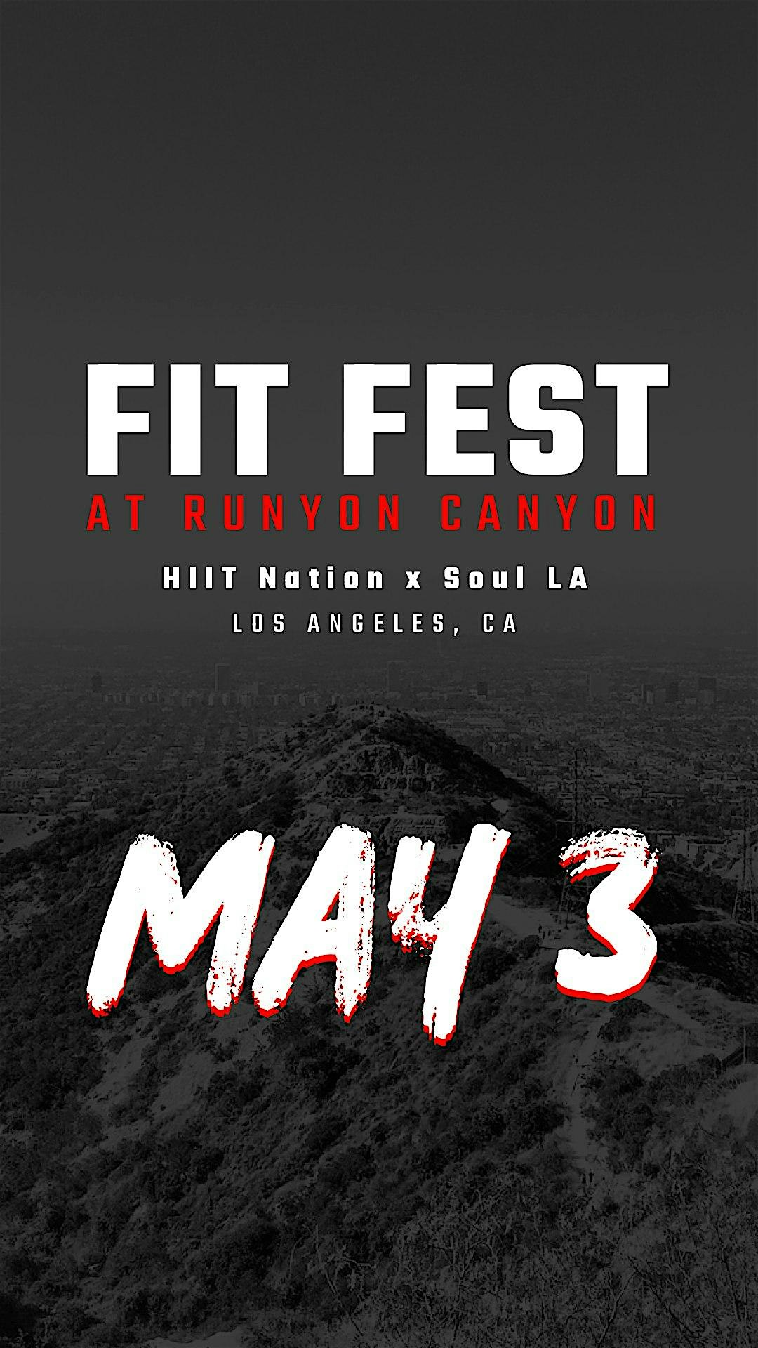 HIIT NATION X SOUL LA FIT FEST 2025 | 2000 N Fuller Ave
