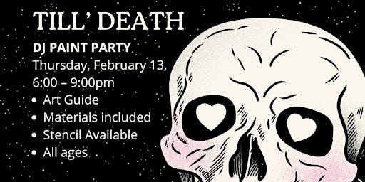 Till' Death Paint Party! - Valentines Day is Coming ☠️ | Double Decker Lanes