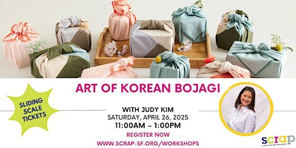 Art of Korean Bojagi: A Sustainable Gift Wrapping Workshop with Judy Kim | SCRAP