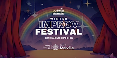 IMAGINARIUM: An Improv Show for Kids | City of Melville EcoHub