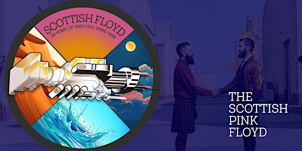 The Scottish Pink Floyd - Wish You Were Here - BAaD Glasgow 25/07/25 | BAaD - Barras Art & Design