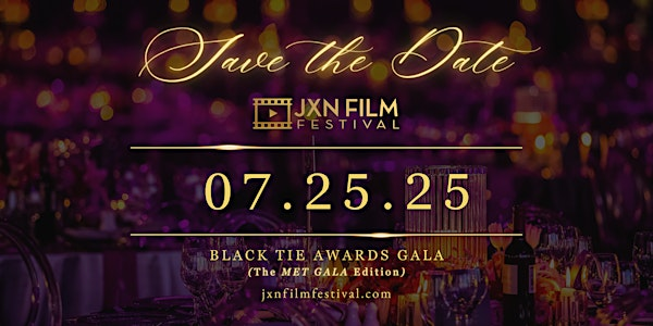 JXN FILM FESTIVAL™ 2025  Black Tie Awards Gala | Two Mississippi Museums