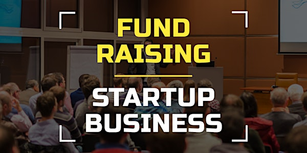 Startups Fund Raising Program | Vancouver
