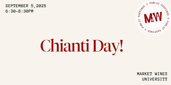 Chianti Day! | Market Wines- University District