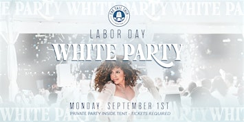 LABOR DAY WHITE PARTY @ TALL SHIP | The Tall Ship Boston