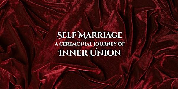 Self Marriage: A Ceremonial Journey of Inner Union | Okanagan Centre Community Hall