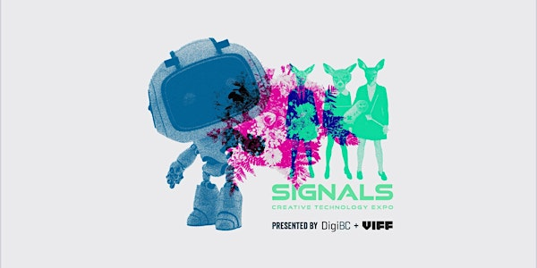 International Indie XR & Games Delegation @ Signals Creative Tech Expo | Vancouver