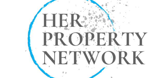Her Property Network Breakfast Meet | The Early Bird