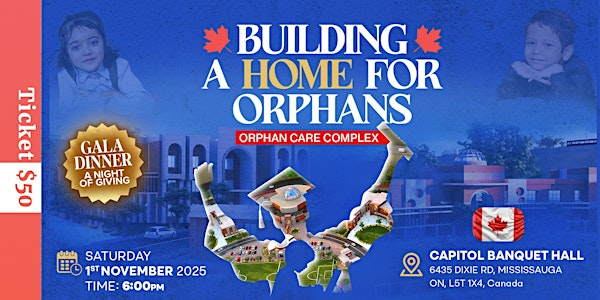 Building a Home for Orphans | Capitol Banquet Centre