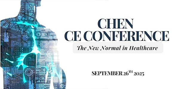 CHEN Fall 2025: The New Normal in Healthcare | Louisiana State University in Shreveport-Ballrooom/Theater