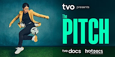 TVO Presents: The Pitch with Diana Matheson | Hot Docs Ted Rogers Cinema
