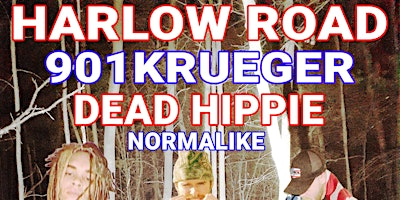 HARLOW ROAD//901KRUEGER//DEAD HIPPIE//NOPRMALIKE LIVE IN DALLAS | 971 Botham Jean Blvd