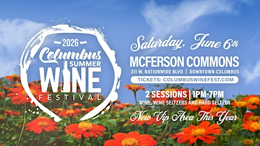 Columbus Summer Wine Festival | McFerson Commons Park