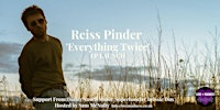 Reiss Pinder - Everything Twice EP Launch Party - Plus Special Guests | Priory Visitor Centre