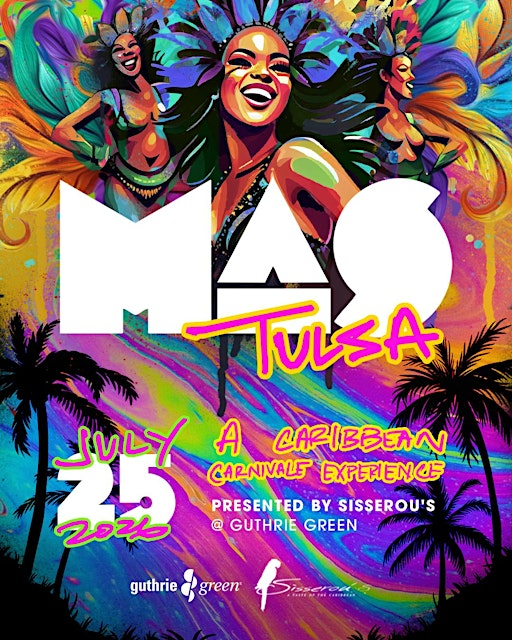 MAS TULSA 2026: A Caribbean Carnivale Experience | Guthrie Green
