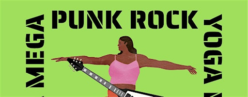 Punk Rock Yoga Extravaganza | The Lot