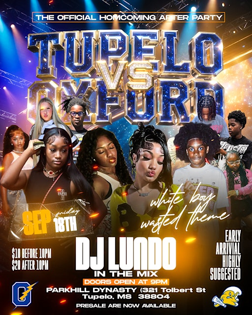 The Official Homecoming Afterparty: Tupelo vs Oxford High | Parkhill Dynasty