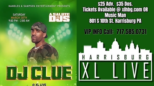 DJ Clue 2024 (Harrisburg) XL Live: Tickets Dates Itineraries