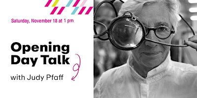 Opening Day Talk: Judy Pfaff | Sarasota Art Museum