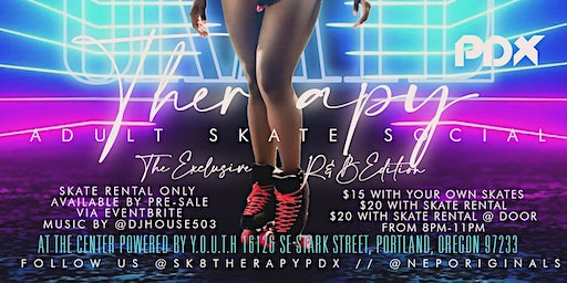 1 Year Anniversary "Skate Therapy PDX" Adult Skate Social (R&B Edition) | 16126 SE Stark St