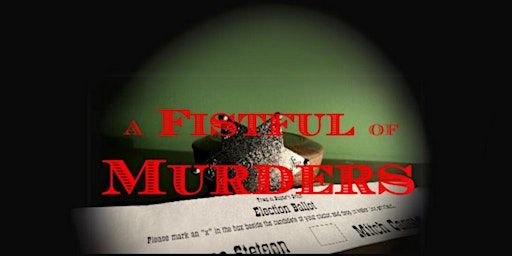 A Fistful of Murders - A Sawmill Murder Mystery | Sawmill Prime Rib & Steak House