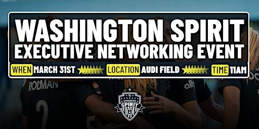 Washington Spirit Executive Networking Event (by TeamWork Online) | Audi Field