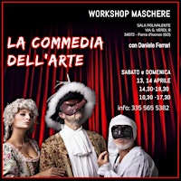 LA COMMEDIA DELL'ARTE WORKSHOP di 2 GIORNI con il TEATRO D'IMPROVVISAZIONE | Farra d'Isonzo