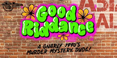 Murder Mystery "1990's Good Riddance" | TwiningVine Estate Winery, Cull Canyon Road, Castro Valley, CA, USA
