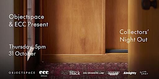 Collectors’ Night Out Christchurch: Presented by Objectspace & ECC | Objectspace in Ōtautahi at Sir Miles Warren Gallery