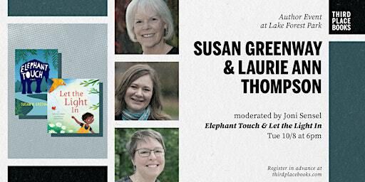 Susan Greenway and Laurie Ann Thompson with Joni Sensel | Third Place Books