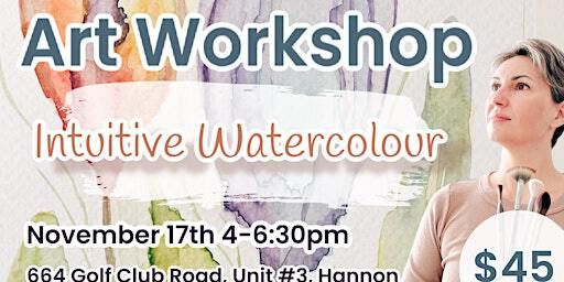 Art workshop “Intuitive Watercolour” | 664 Golf Club Rd unit 3