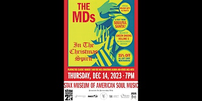 Stax Museum's Annual Holiday Concert: In The Christmas Spirit with The MDs | Stax Museum of American Soul Music