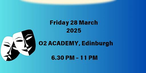 EDINBURGH'S INCLUSIVE EVENTS PRESENTS STARS IN THE MAKING | O2 Academy Edinburgh
