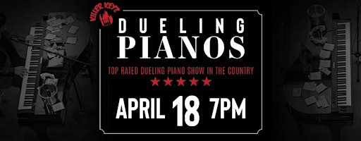 Killer Keyz Dueling Pianos | The DEC - Downtown Event Center