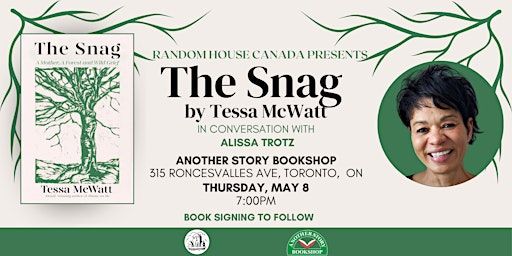 THE SNAG - Tessa McWatt (with Alissa Trotz) | Another Story Bookshop