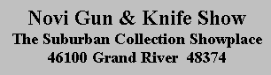 Novi Gun &amp; Knife Show 2024 | Suburban Collection Showplace