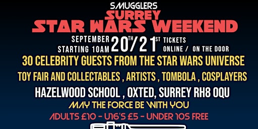 Smugglers Surrey Star Wars Weekend | Hazelwood School