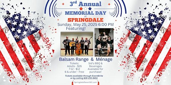 3rd Annual Memorial Day at Springdale | 200 Golfwatch Rd