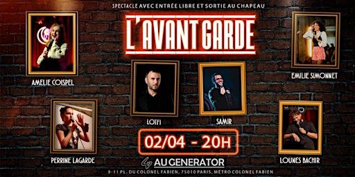 L'Avant-Garde, Standup | Generator Hostel