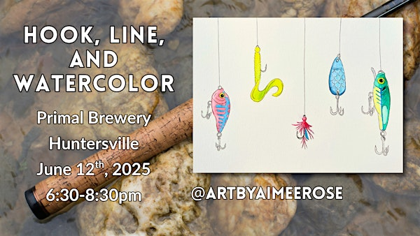 Hook, Line, & Watercolor @ Primal Brewery Huntersville | Primal Brewery Huntersville