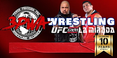 UFC GYM LA MIRADA and 3PWA's Live Pro Wrestling | UFC GYM La Mirada