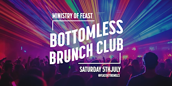 Ministry of FEAST Bottomless Brunch | Feast At The Mills