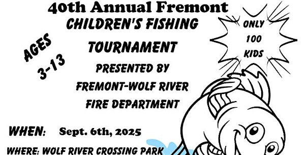 40th Annual Fremont Children's Fishing Tournament | Wolf River Crossing Park