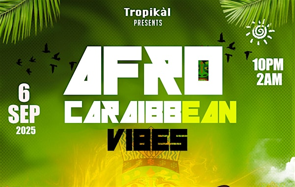 AFRO CARAIBBEAN VIBES | 89 Clarence St.