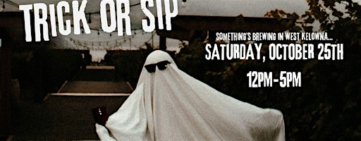 Trick or Sip on the Westside Wine Trail - Halloween 2025 | West Kelowna